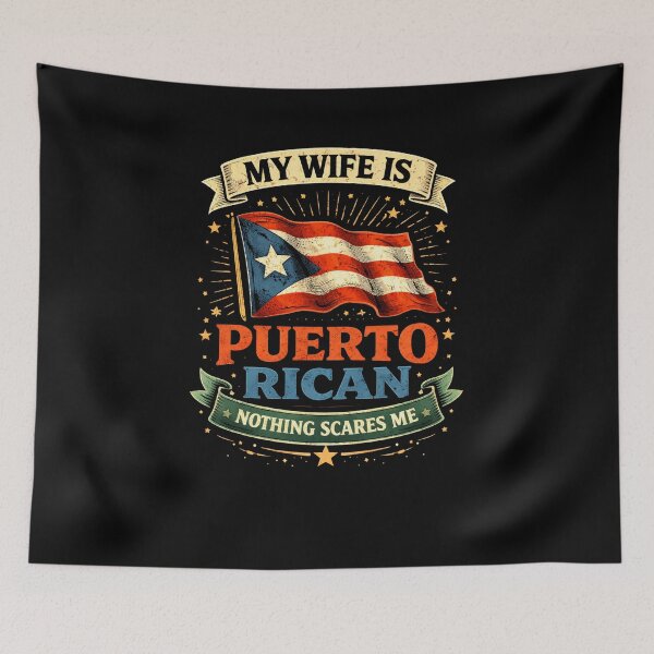 Item preview, My Wife is Puerto Rican Nothing Scares Me designed and sold by BoogzisArtwork.