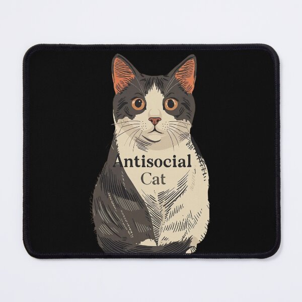 Item preview, Antisocial Cat designed and sold by MichelleAlline.