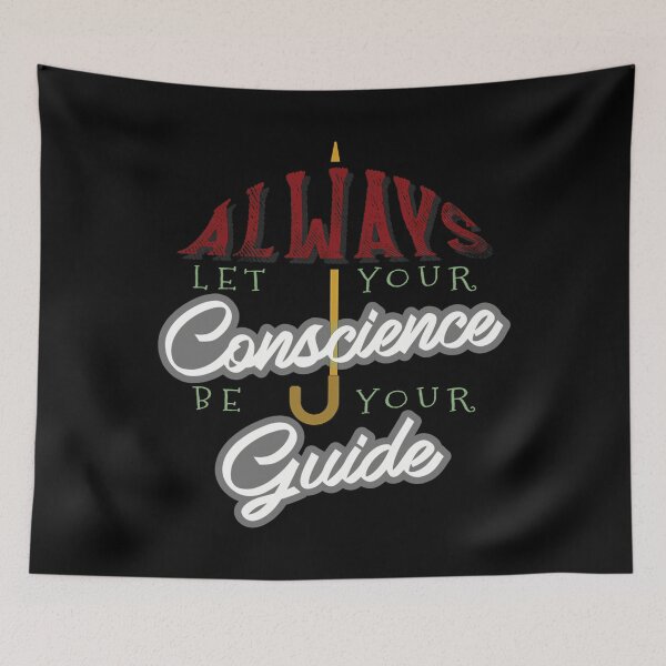 Item preview, Always Let Your Conoscience Be Your Guide designed and sold by Thanakan-Design.