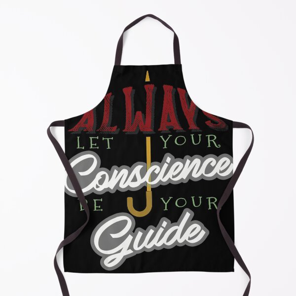 Item preview, Always Let Your Conoscience Be Your Guide designed and sold by Thanakan-Design.