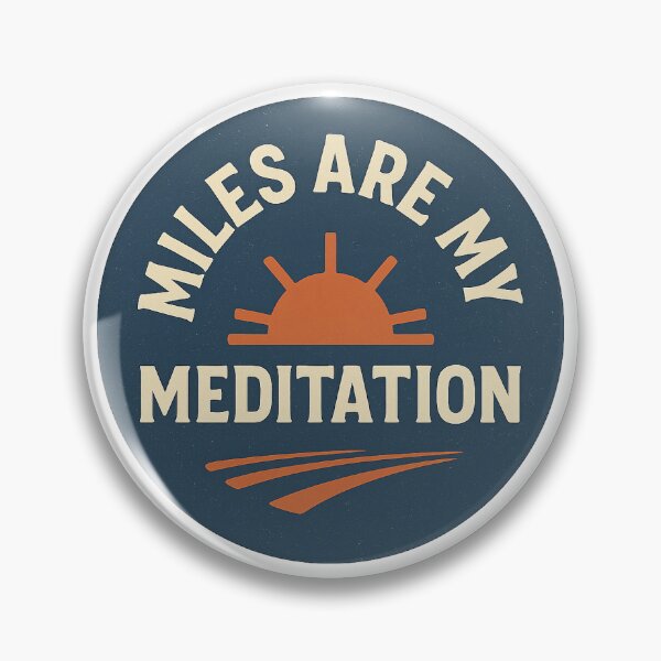 Item preview, Miles Are My Meditation – Vintage Running Badge Design | Runner Mindfulness Art designed and sold by Morning-Miles-Co.