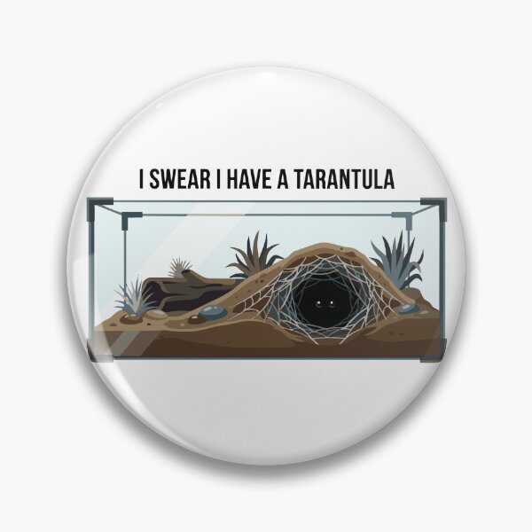 Item preview, I Swear I Have A Tarantula Invisible Pet Meme designed and sold by Petzzz.