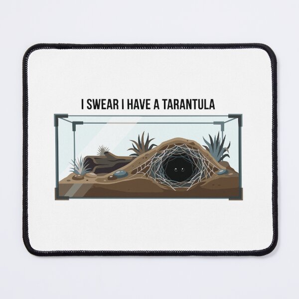 Item preview, I Swear I Have A Tarantula Invisible Pet Meme designed and sold by Petzzz.