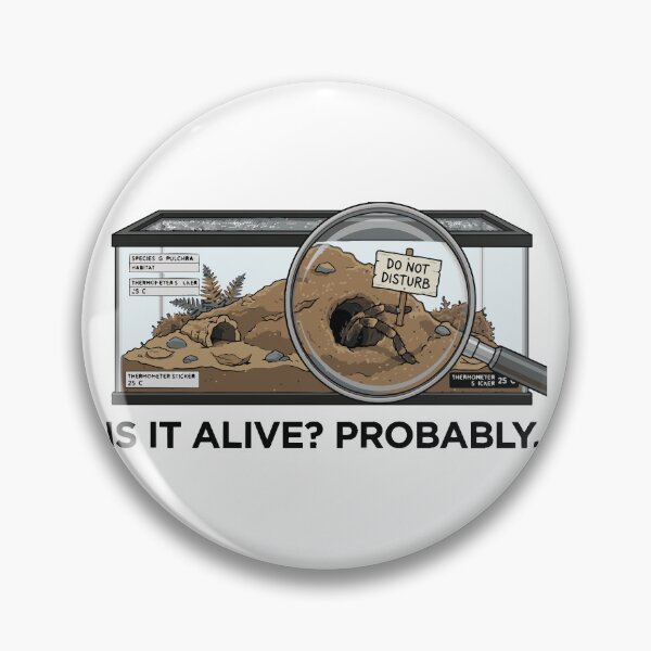 Item preview, Is It Alive Probably Funny Tarantula Meme designed and sold by Petzzz.