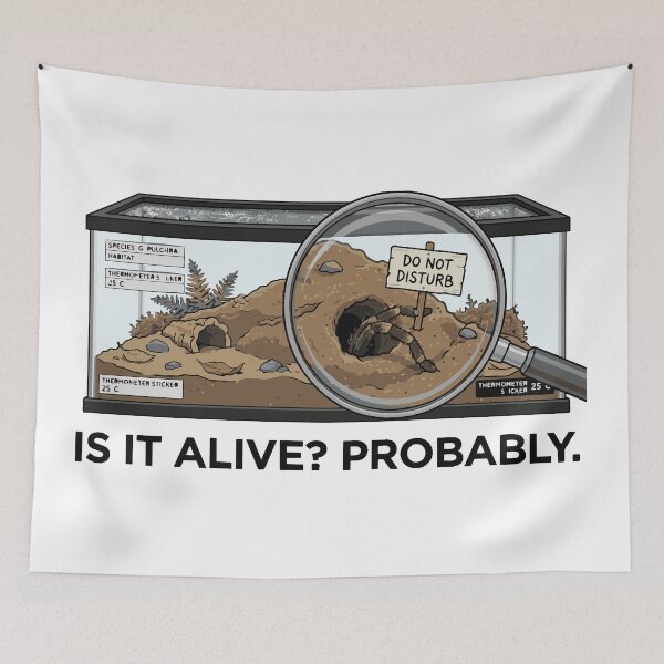 Item preview, Is It Alive Probably Funny Tarantula Meme designed and sold by Petzzz.