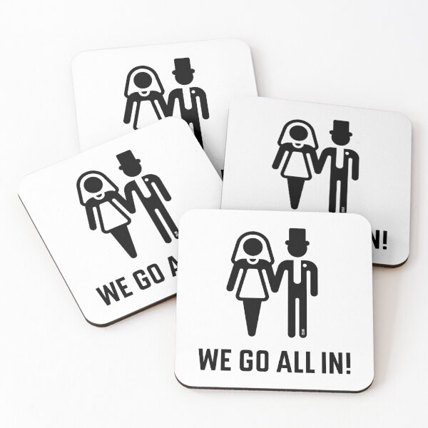 Item preview, We Go All In! (Wedding / Marriage / Groom / Bride / Black) designed and sold by MrFaulbaum.