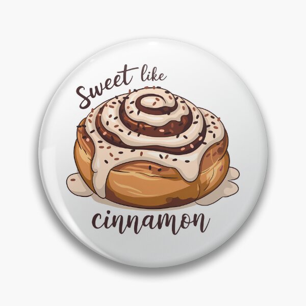 Item preview, Sweet Like Cinnamon designed and sold by KD Merch.