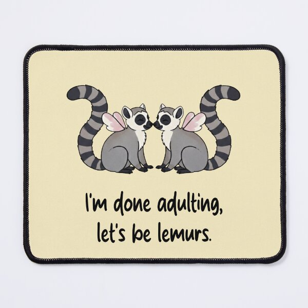 Item preview, Funny Lemur I'm Done Adulting Lets Be Lemurs Animal Boys Girls Kids designed and sold by FurryHavenPH.