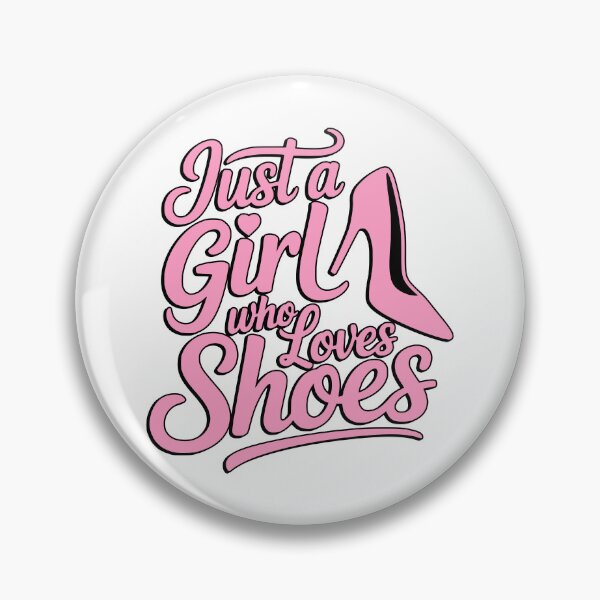 Item preview, Just a Girl Who Loves Shoes Fashion Quote designed and sold by PMCreative.