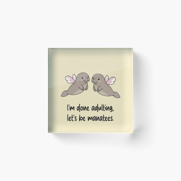 Item preview, Funny Manatee I'm Done Adulting Lets Be Manatees Animal Boys Girls Kids designed and sold by FurryHavenPH.