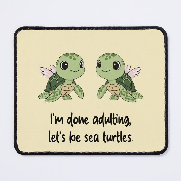 Item preview, Funny Sea Turtle I'm Done Adulting Lets Be Sea Turtles Animal Boys Girls Kids designed and sold by FurryHavenPH.