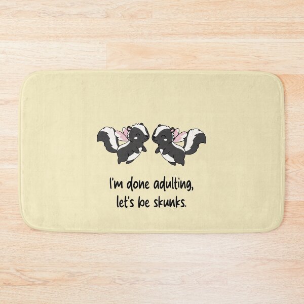 Item preview, Funny Skunk I'm Done Adulting Lets Be Skunks Animal Boys Girls Kids designed and sold by FurryHavenPH.