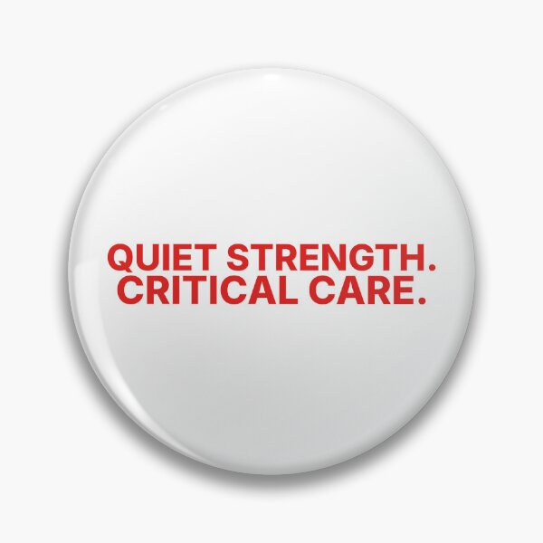 Item preview, ICU Nurse - QUIET STRENGTH. CRITICAL CARE. designed and sold by YNELENT.