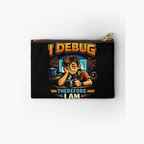Item preview, I Debug Therefore I Am Tired Programmer Quote for Tech Humor and Coding designed and sold by SplashTastic.