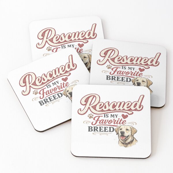 Item preview, Rescued Is My Favorite Breed designed and sold by edman765.