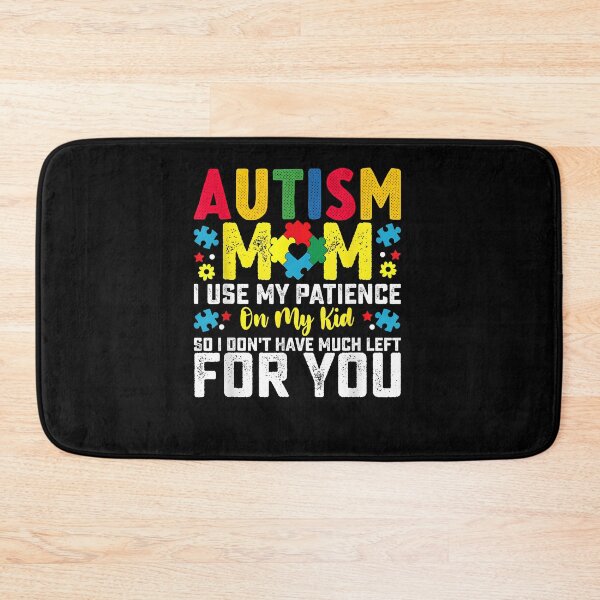 Item preview, Autism Mom I Use My Patience On My Kid Autistic Boy Girl designed and sold by Boutkimaewab.