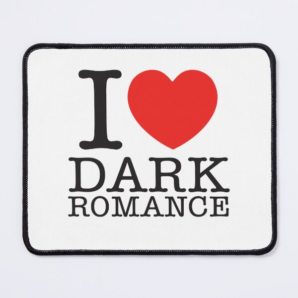 Item preview, I Love Dark Romance designed and sold by shitpostee.