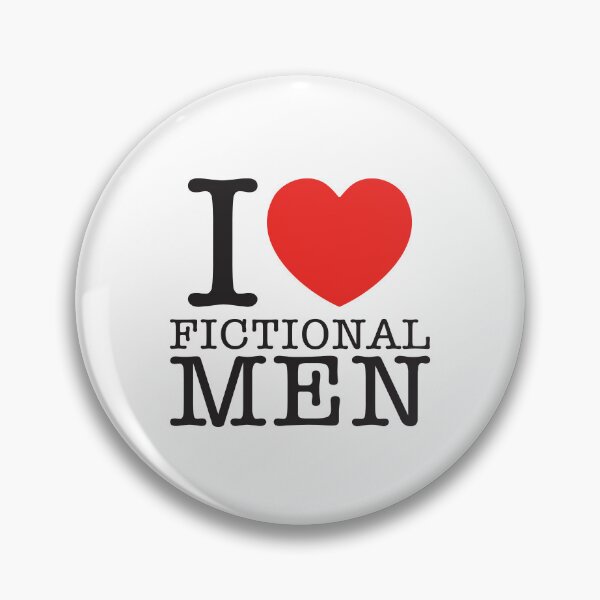 Item preview, I Love Fictional Men designed and sold by shitpostee.