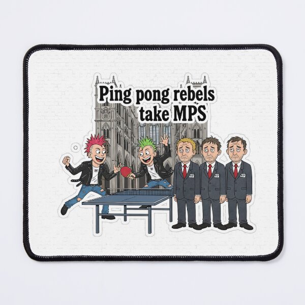 Item preview, Funny Ping Pong Rebels Take MPs T-Shirt - Punk Rock Table Tennis Political Gift designed and sold by OhMyPingCo.