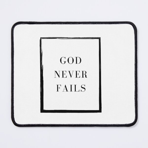 Item preview, God Never Fails – Christian Faith Inspirational Quote designed and sold by Artsy Corner.