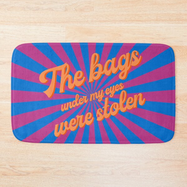 Item preview, The bags under my eyes were stolen designed and sold by Agreeable Gay.