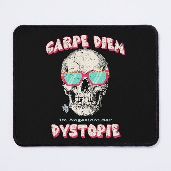 Item preview, Carpe Diem Dystopia | Political Resignation & Black Humor designed and sold by VariousGoodies.