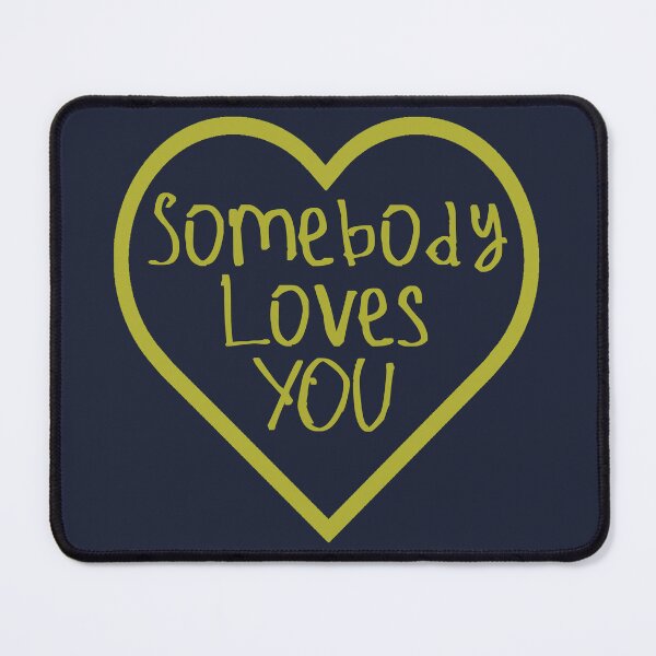 Item preview, Somebody Loves You designed and sold by kinpirks.
