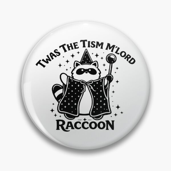 Item preview, Twas The Tism Mlord Raccoon,Funny Autism Meme designed and sold by CloudyPress.