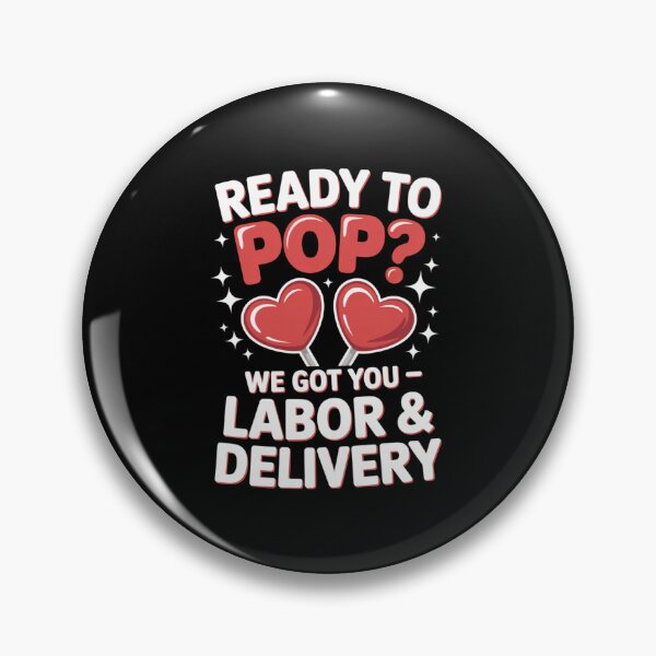 Item preview, Ready To Pop? Funny Labor & Delivery Expecting Mother Nurse designed and sold by CORJIDOG-ART.