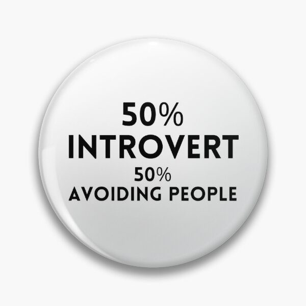 Item preview, 50% Introvert 50% Avoiding People Funny Introvert Quote designed and sold by Artsy Corner.