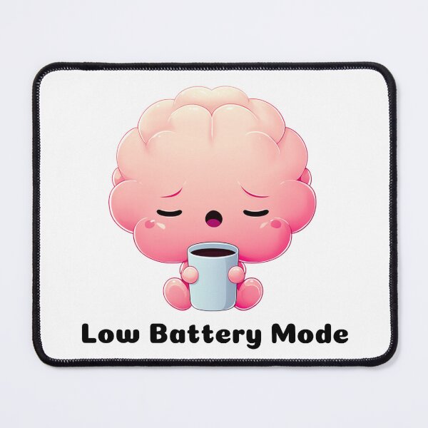 Item preview, Low Battery Brain Sticker – Tired Coffee Mood designed and sold by Moodlings .