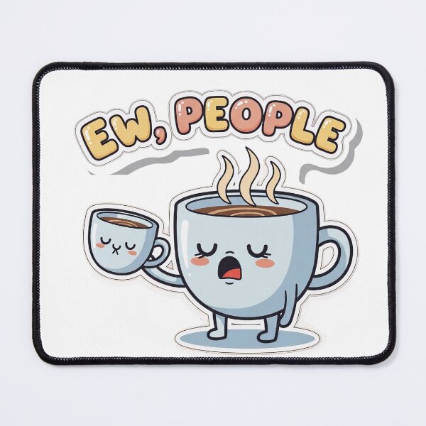 Item preview, Funny Ew People Coffee Cup Sticker - Introvert Humor designed and sold by Universal Art Shop.