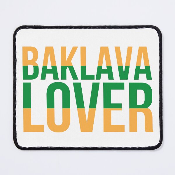 Item preview, Baklava Lover designed and sold by HyperfixationStation.