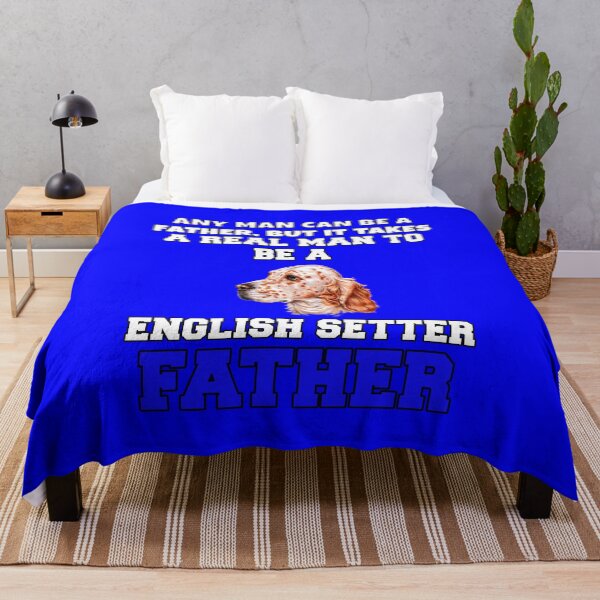Item preview, English Setter Dog Owner Any Man Can Be A Father, But It Takes A Real Man To Be A English Setter Father designed and sold by fantasticdesign.