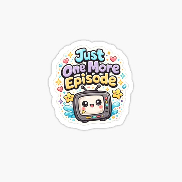 Item preview, Just One More Episode Kawaii TV Sticker designed and sold by margin white.