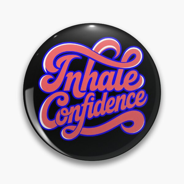 Item preview, Inhale Confidence designed and sold by ZooStateofMind.