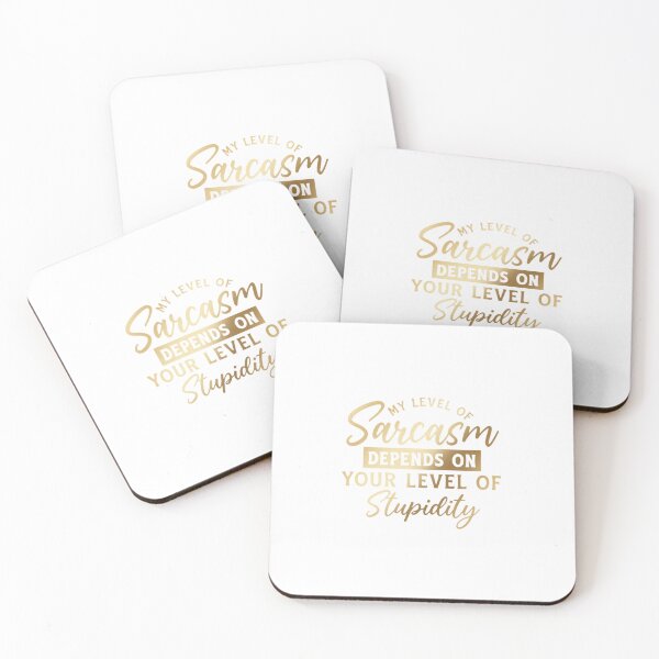 Item preview, My Level of Sarcasm Depends on Your Level of Stupidity - Gold Aesthetic designed and sold by HBDStudio.