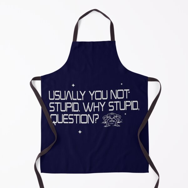 Item preview, Project Hail Mary - USUALLY YOU NOT STUPID, WHY STUPID QUESTION designed and sold by delllsdesigns.