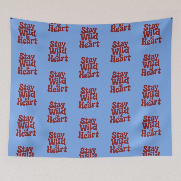 Item preview, Stay Wild At Heart designed and sold by ZooStateofMind.