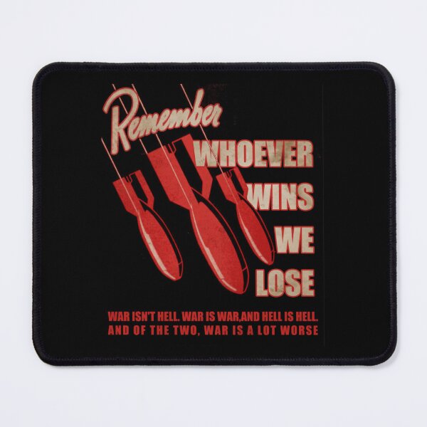 Item preview, whoever wins we lose (NO WAR) designed and sold by remerasnerdas.