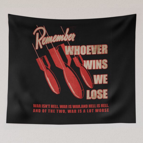 Item preview, whoever wins we lose (NO WAR) designed and sold by remerasnerdas.