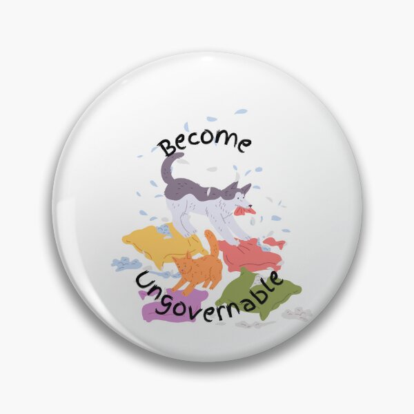 Item preview, Become Ungovernable designed and sold by baileyislost.