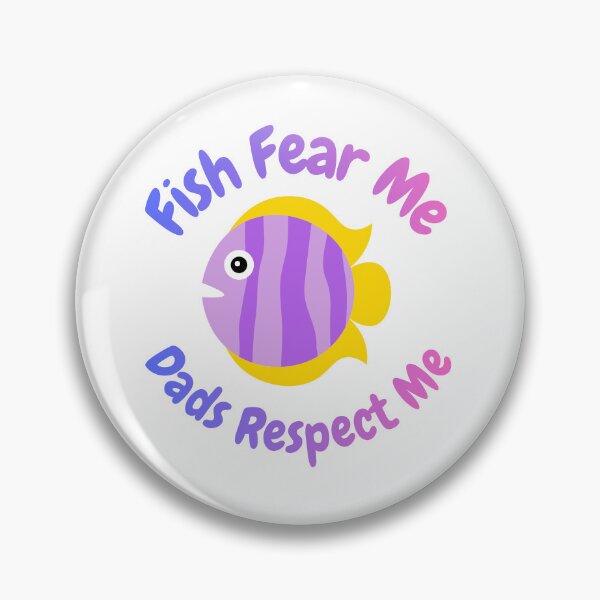 Item preview, Fish Fear Me Dads Respect Me Funny Fishing Meme | Fisherman Humor Gift for Dad Anglers designed and sold by Anasalseady.