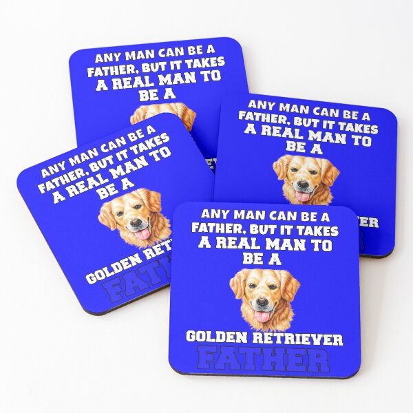 Item preview, Golden Retriever Owner Art Design Any Man Can Be A Father, But It Takes A Real Man To Be A Golden Retriever Father designed and sold by fantasticdesign.