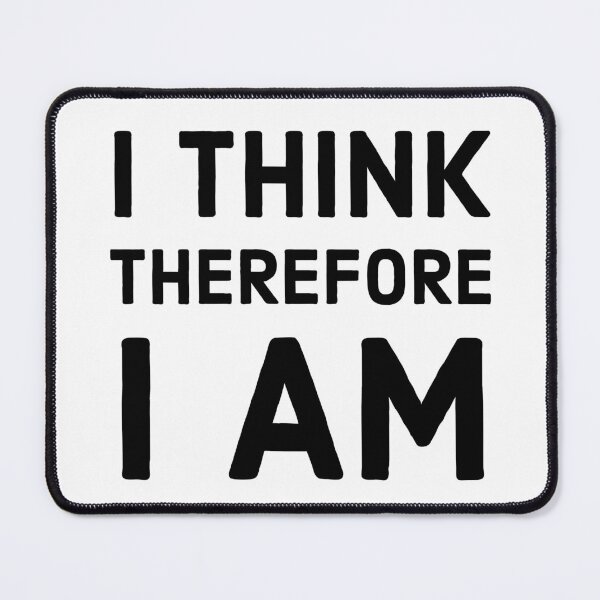 Item preview, I think therefore I am designed and sold by Inspirationmotivation.