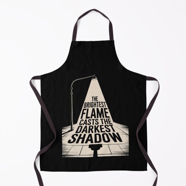 Item preview, The Brightest Flame Casts the Darkest Shadow Typography designed and sold by Enea Kelo.
