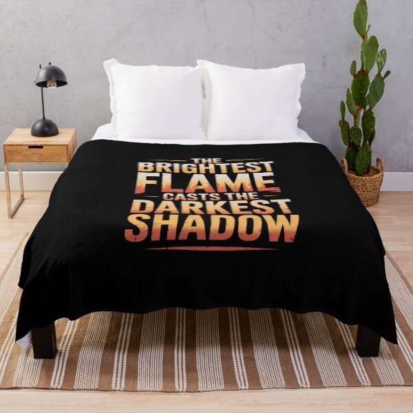 Item preview, The Brightest Flame Casts the Darkest Shadow Typography designed and sold by Enea Kelo.