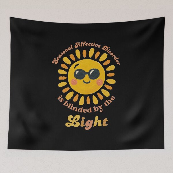 Item preview, Blinded by the Light - Seasonal Affective Disorder Sun Humor designed and sold by SunandShade.