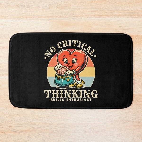 Item preview, No critical thinking designed and sold by Peerless-Prime.