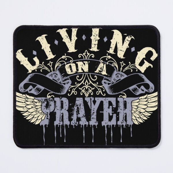 Item preview, Living On A Prayer designed and sold by DanijelBL.